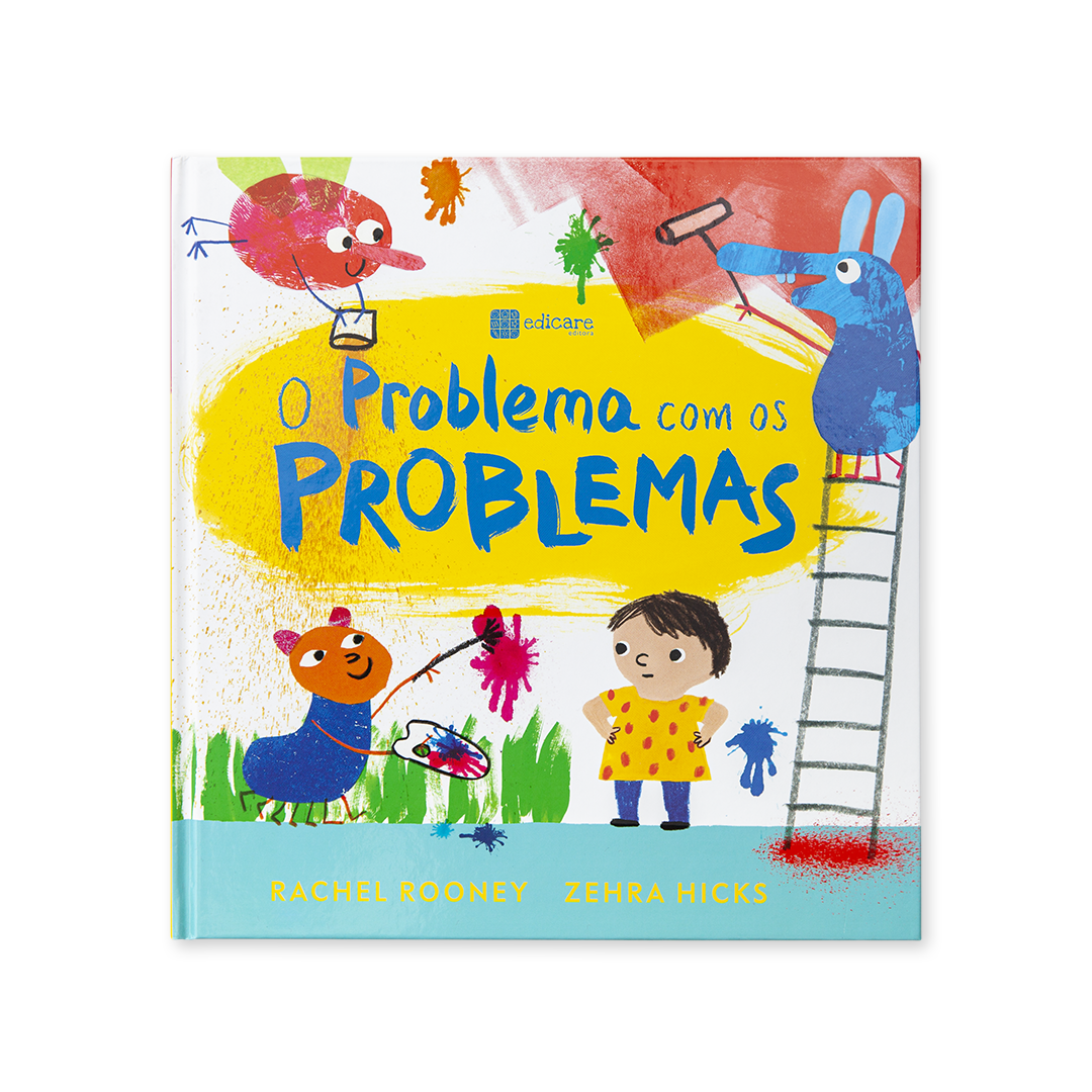 O Problema com os problemas, Livro infantil Edicare