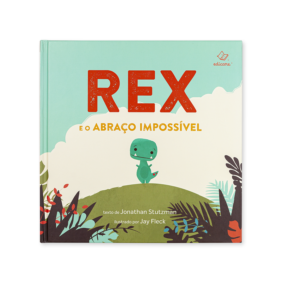 Livro infantil Rex e o Abraço Impossível