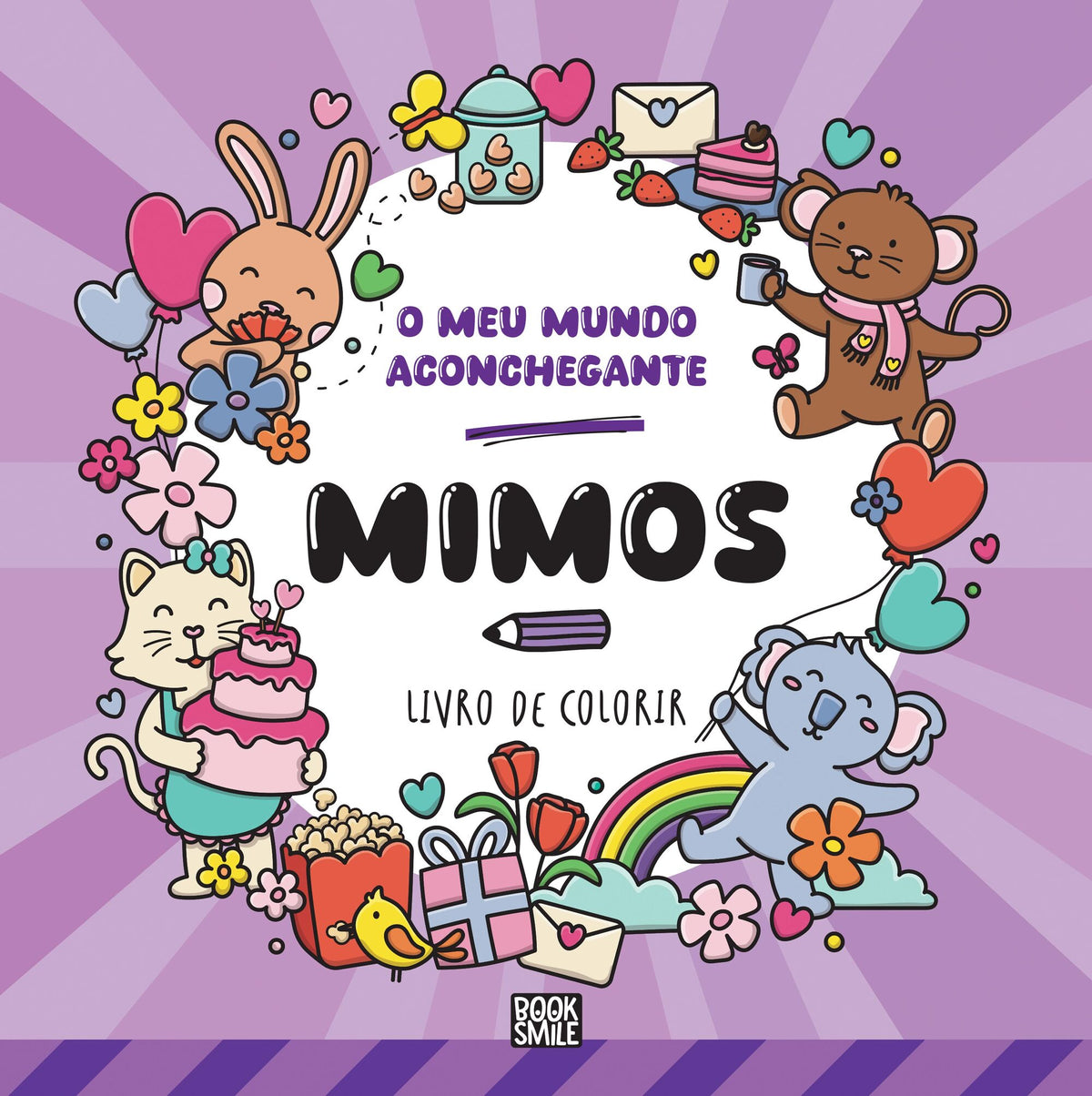 O Meu Mundo Aconchegante: Mimos - Livro de colorir